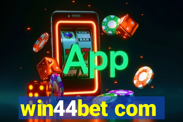 win44bet com